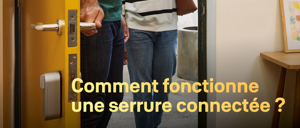 Comment fonctionne une serrure connectée ?